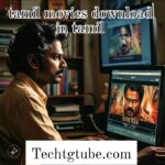 tamil movies download in tamil