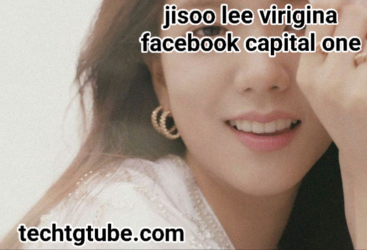 jisoo lee virigina facebook capital one