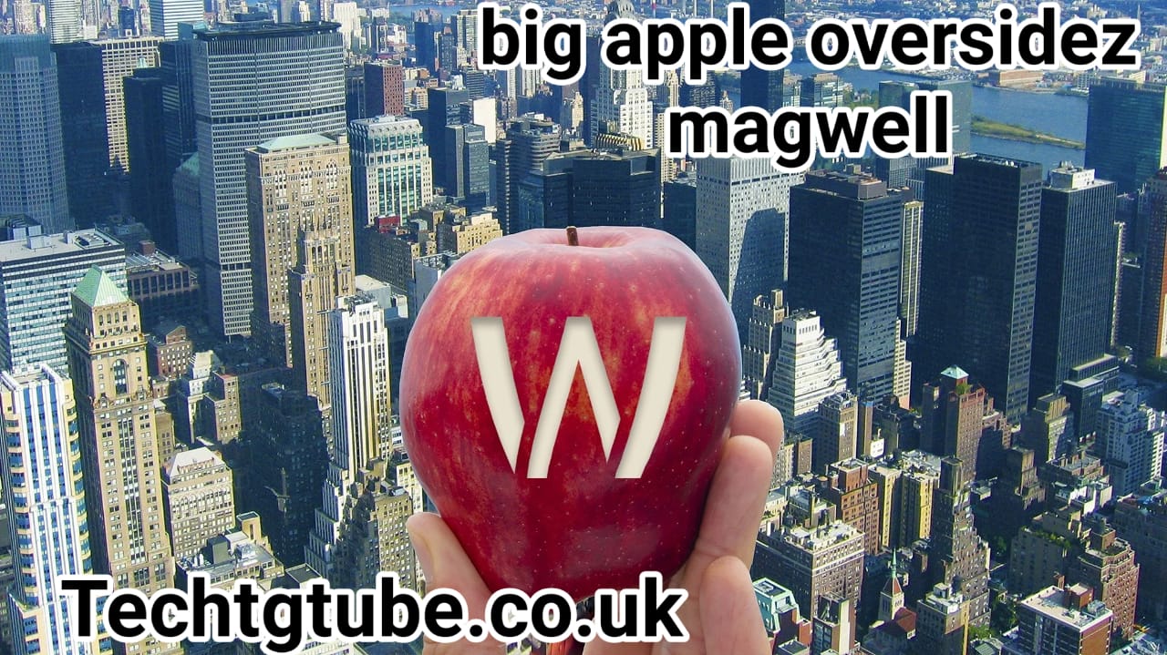 big apple oversidez magwell